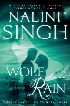 Wolf Rain - Book #3 of the Psy-Changeling Trinity