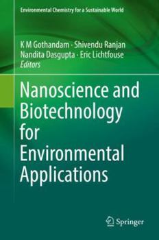Hardcover Nanoscience and Biotechnology for Environmental Applications Book