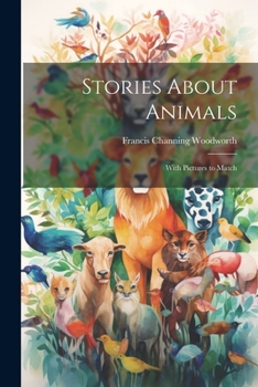 Paperback Stories About Animals: With Pictures to Match Book