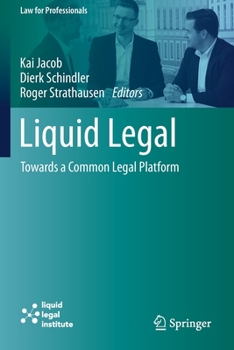 Paperback Liquid Legal: Towards a Common Legal Platform Book
