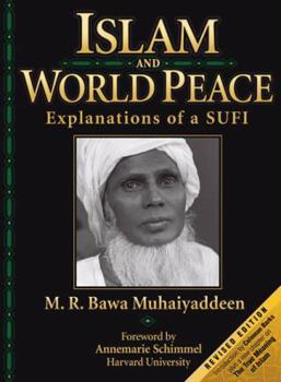 Paperback Islam & World Peace: Explanations of a Sufi Book