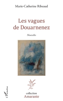 Paperback Les vagues de Douarnenez [French] Book