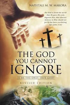 Paperback The God You Cannot Ignore Book