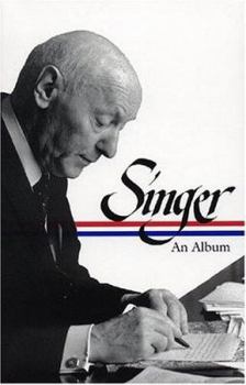 Isaac Bashevis Singer: An Album