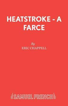 Paperback Heatstroke - A Farce Book