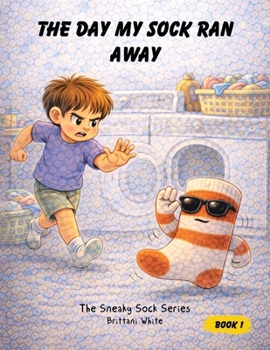 Paperback The Day My Sock Ran Away Book