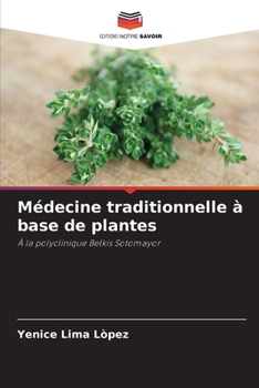 Paperback Médecine traditionnelle à base de plantes [French] Book