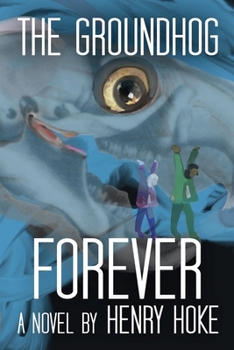 Paperback The Groundhog Forever Book