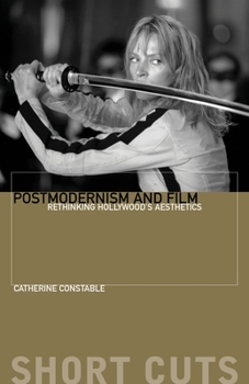 Paperback Postmodernism and Film: Rethinking Hollywood's Aesthetics Book