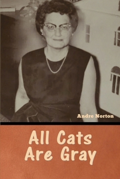 Paperback All Cats Are Gray Book