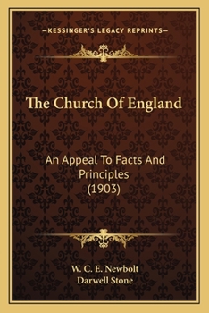 Paperback The Church Of England: An Appeal To Facts And Principles (1903) Book