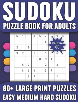 Paperback Sudoku Puzzle Book For Adults: Perfect Mix Puzzle Book for Enjoying Leisure Time of Adults With Solution [Large Print] Book