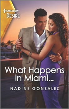 Mass Market Paperback What Happens in Miami...: A Steamy One Night Stand Romance Book