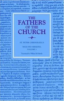 Hardcover St. Peter Chrysologus: Selected Sermons, Volume 3 Book