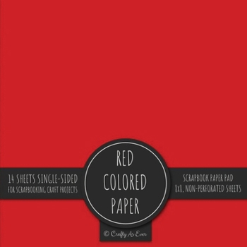Paperback Red Scrapbook Paper Pad 8x8 Decorative Scrapbooking Kit Collection for Cardmaking Gifts, DIY Crafts, Creative Projects, Solid Color Designer Paper Book