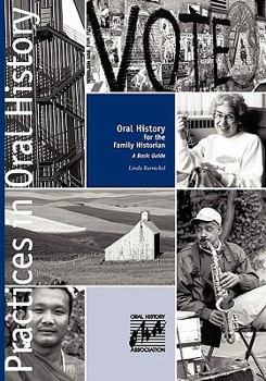 Paperback Oral History for the Family Historian: A Basic Guide Book