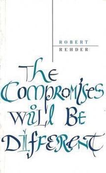 Paperback The Compromises Will Be Different Book