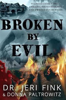 Paperback Broken by Evil (Collector's Edition) Book
