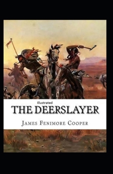 Paperback The Deerslayer Illustrated Book