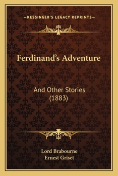 Ferdinand's Adventure: And Other Stories