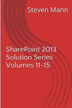 Paperback SharePoint 2013 Solution Series Volumes 11-15 Book