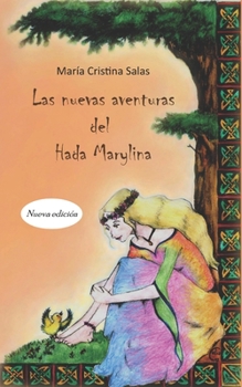 Paperback Las nuevas aventuras del Hada Marylina [Spanish] Book