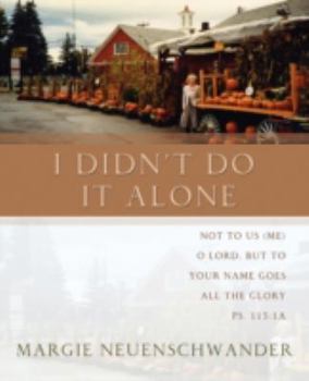 Paperback I Didn't Do It Alone Book
