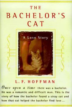 Hardcover The Bachelor's Cat: A Love Story Book