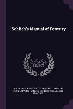 Paperback Schlich's Manual of Forestry Book