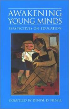 Paperback Awakening Young Minds: Perspectives on Education Book