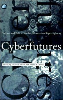 Paperback Cyberfutures: Culture and Politics on the Information Superhighway Book