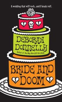 Bride and Doom (Wedding Planner Mystery #6) - Book #6 of the Carnegie Kincaid