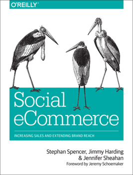 Paperback Social Ecommerce: Increasing Sales and Extending Brand Reach Book