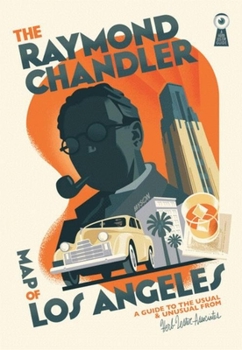 Map The Raymond Chandler Map of Los Angeles Book