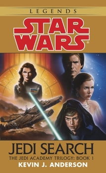 Jedi Search (Star Wars: The Jedi Academy Trilogy, #1) - Book #1 of the Star Wars: The Jedi Academy Trilogy
