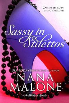 Paperback Sassy in Stilettos: A Sassy Contemporary Romance Book