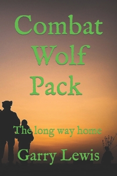 Paperback Combat Wolf Pack: The long way home Book