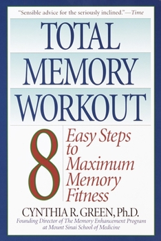 Paperback Total Memory Workout: 8 Easy Steps to Maximum Memory Fitness Book