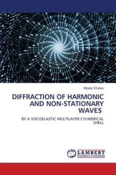 Diffraction of Harmonic and Non-Stationary Waves
