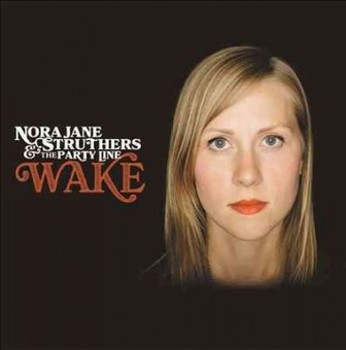 Music - CD Nora Jane Struthers & The Party Line Book