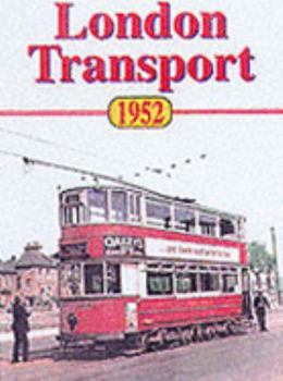 Hardcover London 1952: Buses, Trams and Trolleybuses Book