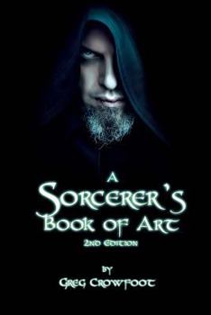 Paperback A Sorcerer's Book of Art: 2nd Edition Book