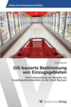 Paperback GIS-basierte Bestimmung von Einzugsgebieten [German] Book