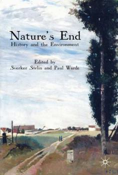 Hardcover Nature's End: History and the Environment Book