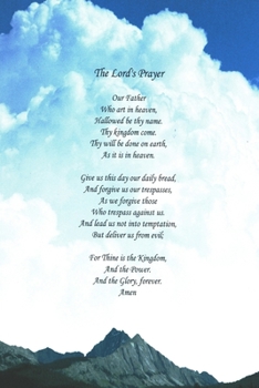 Paperback The Lords Prayer: Journal With Mountain Cover 120 Lined Pages 6x9 Book