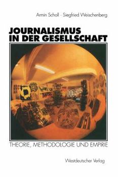 Paperback Journalismus in Der Gesellschaft [German] Book