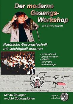 Paperback Der moderne Gesangs-Workshop: Natürliche Gesangstechnik mit Leichtigkeit erlernen [German] Book