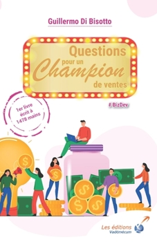 Paperback Questions pour un champion de ventes: La formation commerciale en mode Blended Learning [French] Book