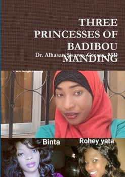 Paperback Three Princesses of Badibou Manding Book