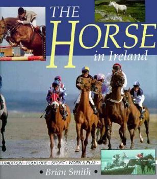 Hardcover The Horse in Ireland Book